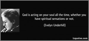 More Evelyn Underhill Quotes