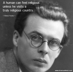 Aldous Huxley Quotes at StatusMind.com