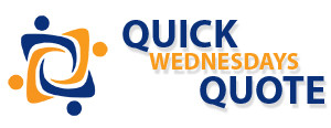 ... every Wednesday for a new Quick Quotes Wednesday leadership quote