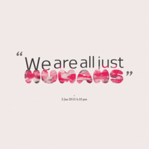We are all just humans