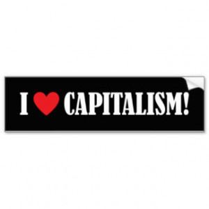 Pro Capitalism Bumper Stickers