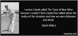 More Keith Miller Quotes