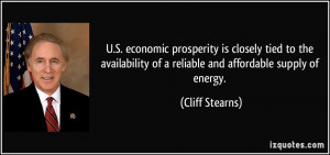 ... of a reliable and affordable supply of energy. - Cliff Stearns