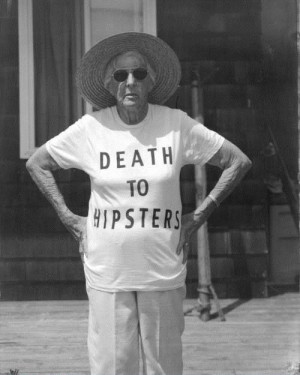 Death To Hipsters Granny – Granny hated hipsters before it was cool