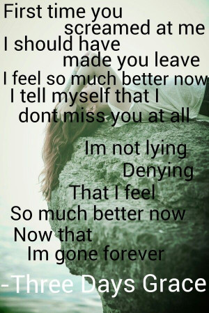 , True Quotes, Music Husband, Three Days Grace Quotes, Gone Forever ...