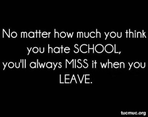 hate school quotes Hate School Quotes School