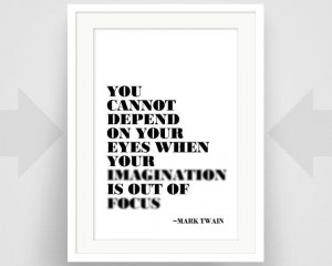 Mark Twain Inspirational Quote, Art Print, Art Poster, Writer Art ...