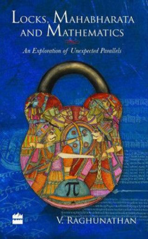 , Mahabharata and MathematicsAn Exploration of Unexpected Parallels ...