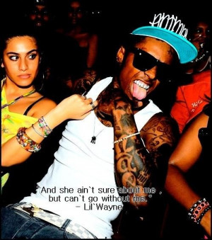 Rapper lil wayne love girls quotes and sayings