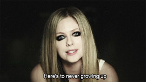 here s to never growing up # frases # quotes # music # songs ...