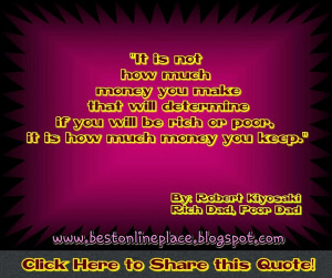 It is not how much money you make, it’s how much money you keep.