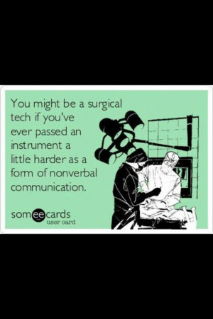Happy Surgical Tech week!