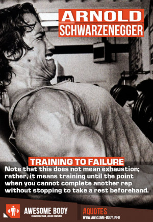 Training To Failure | Arnold Schwarzenegger Quote | Workout Motivation
