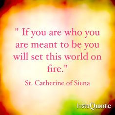 Saint Catherine Of Siena Quotes