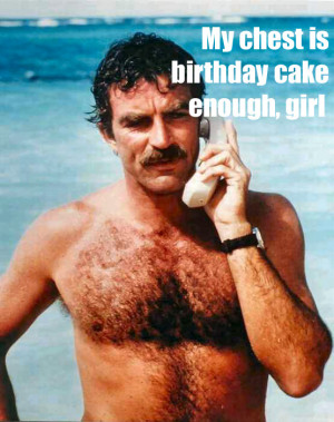 TOM SELLECK QUOTES