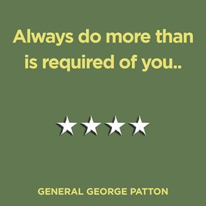 General George Patton Quote about doing more than is required