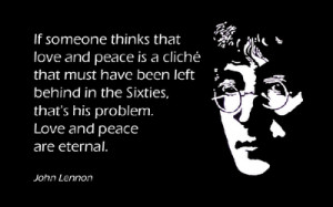 john lennon, quotes, sayings, love and peace are eternal | Favimages.