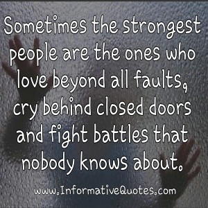 Sometimes the strongest