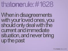... bringing up the past quotes relationship quotes disagreement quotes
