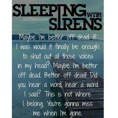 Better Off Dead ~ Sleeping With Sirens. This is my favorite song on ...