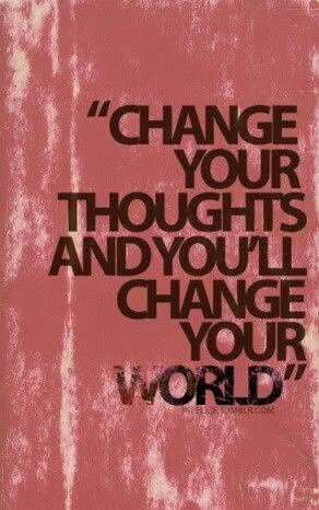 change your thoughts and you change your world norman vincent peale