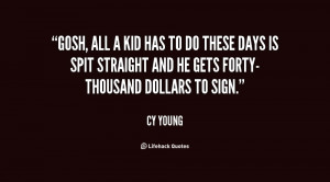 Cy Young Quotes