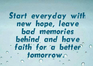 Quotes, Words, Messages and Sayings - Start everyday with new hope ...