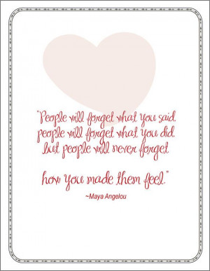 Maya Angelou quote how people make you feel #angelou