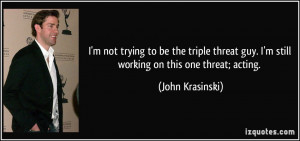 ... threat guy. I'm still working on this one threat; acting. - John