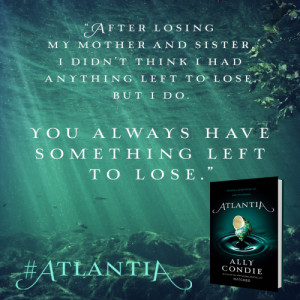 Atlantia , a new standalone YA novel from Matched author Ally Condie ...