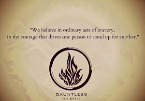 Dauntless Quotes