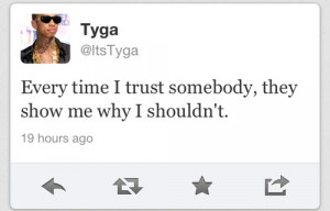 Tyga Quotes 2013 Tumblr