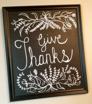Thanksgiving give thanks chalkboard art