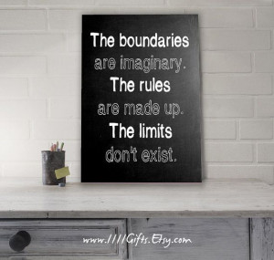 Inspirational Poster: The Boundaries are Imaginary, the Rules are Made ...