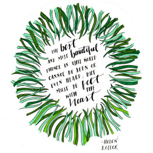 Words To Love By No. 29 :: The best and most beautiful things in this ...