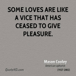 Mason Cooley Quotes
