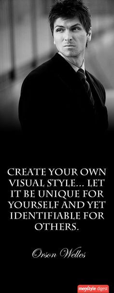 Men's style quote by Orson Welles More