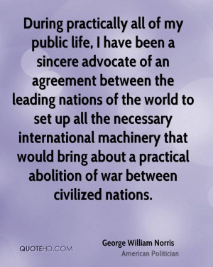 During practically all of my public life, I have been a sincere ...