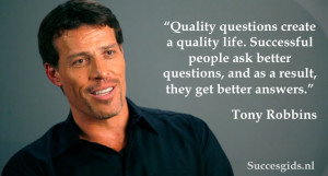 Tony Robbins Quote Quality Questions