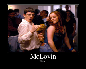 Best Known Mclovin From The Movie Superbad