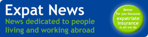 ... monthly round-up of expatriate news, provided by Expatriate Healthcare