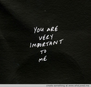 you-are-very-important-to-me94097.jpg