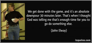 More John Elway Quotes