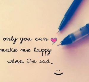 can, happy, love, make, me, only, photos, sad, text, words, you