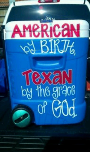 Texas Pride. this if for my hubby. Not me I was born in this wonderful ...