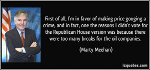 of all I 39 m in favor of making price gouging a crime and in fact one