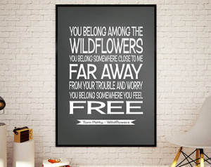 Tom Petty Wildflowers lyrics-song lyrics print- Tom Petty- Wildflowers ...