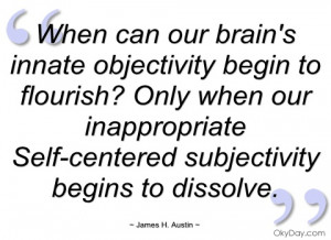 When can our brain's innate objectivity