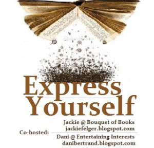 ... and I want you to Share a Memorable Book Quote for Express Yourself