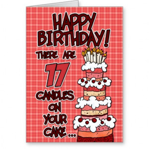 Happy Birthday - 17 Years Old Card